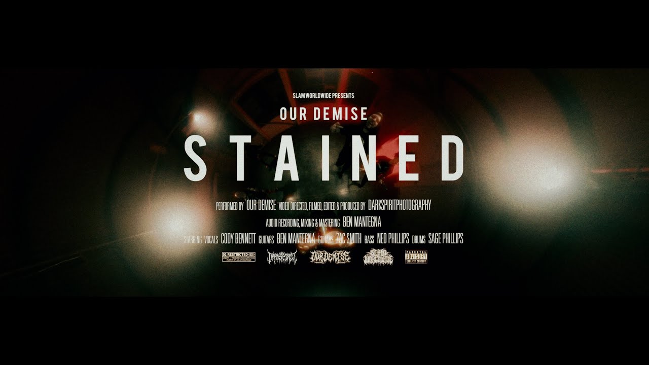 OUR DEMISE - STAINED [OFFICIAL MUSIC VIDEO] (2025) SW EXCLUSIVE