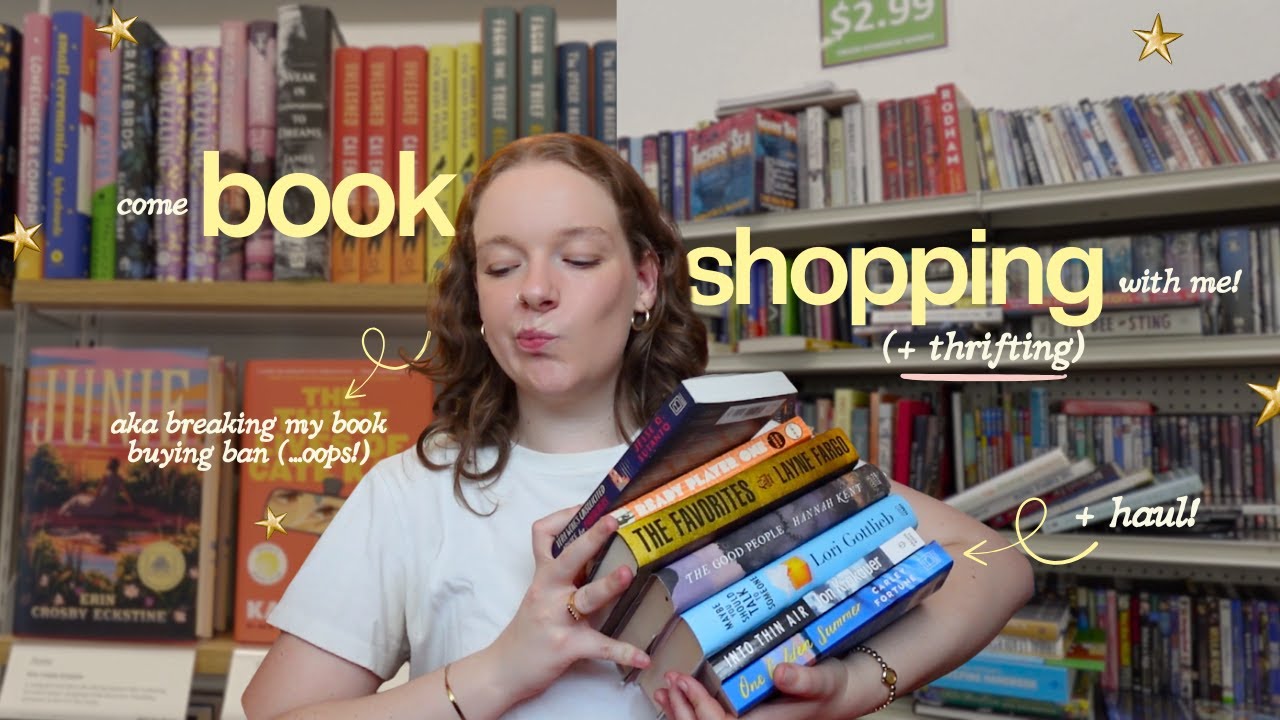 let's go book shopping! ★ + haul ft. thrift finds, new releases, & a broken book buying ban