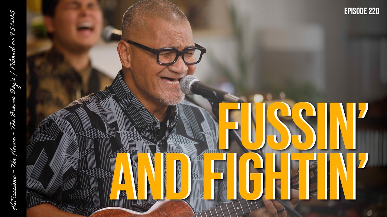 The Brown Boys - Fussin' and Fightin' | HiSessions Live