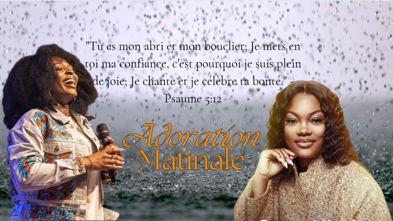 Adoration Profonde matinal avec 40 Versets Bibliques_ Dena mwena, Deborah Lukalu compilation