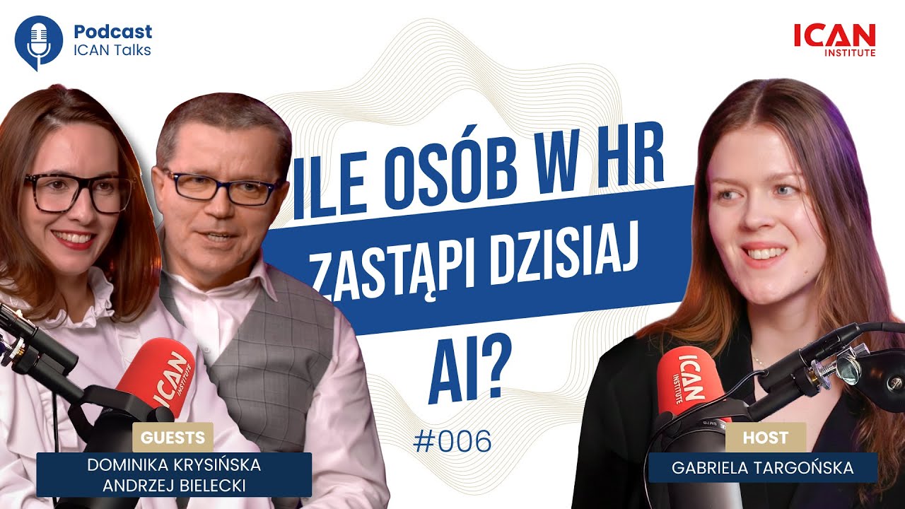 Ile osób trzeba będzie pożegnać w HR w związku z rozwiązaniami AI? ICAN Talks 
