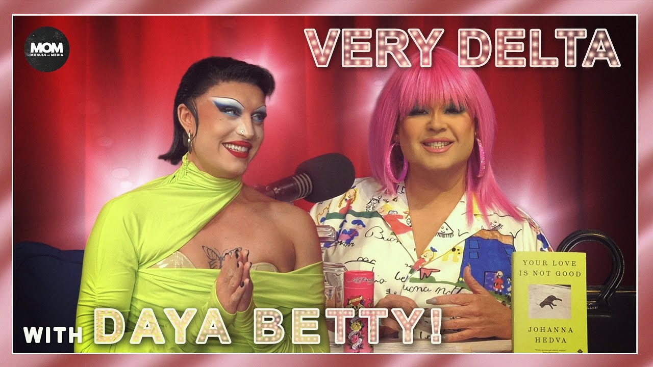 Very Delta #53 with Daya Betty: 