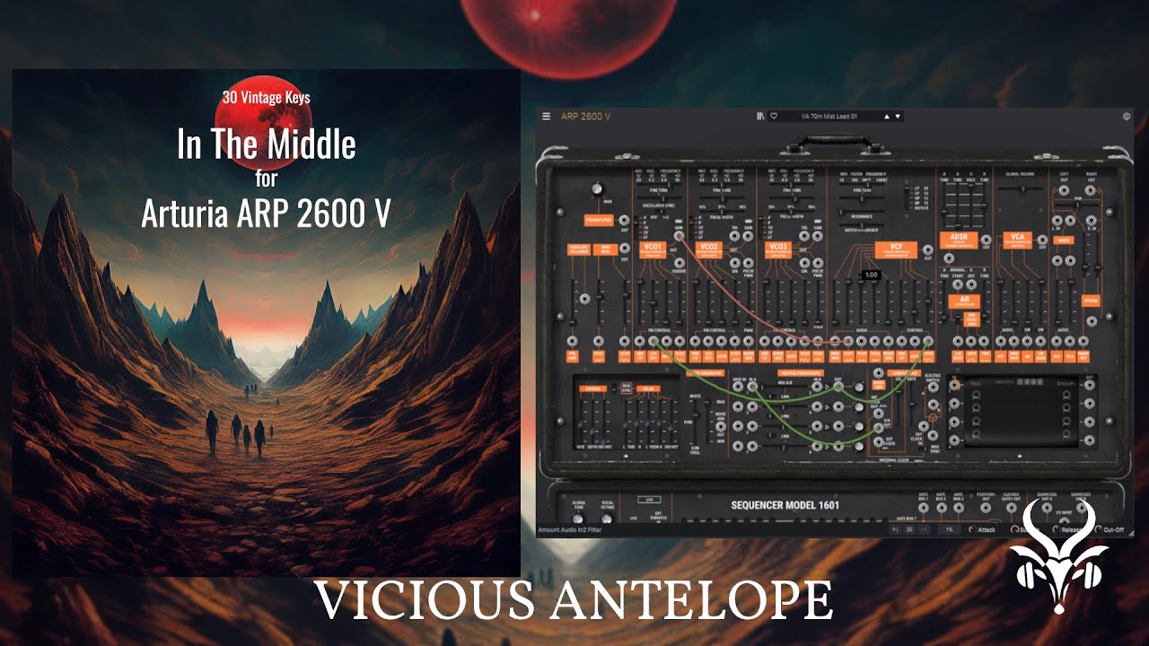 Arturia ARP 2600 V3 Presets by Vicious Antelope - In The Middle