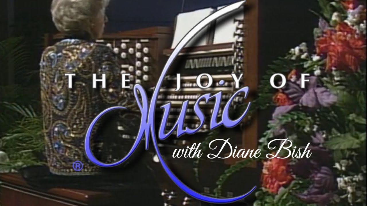“Phantasie in F” - Mozart / The Joy of Music with Diane Bish