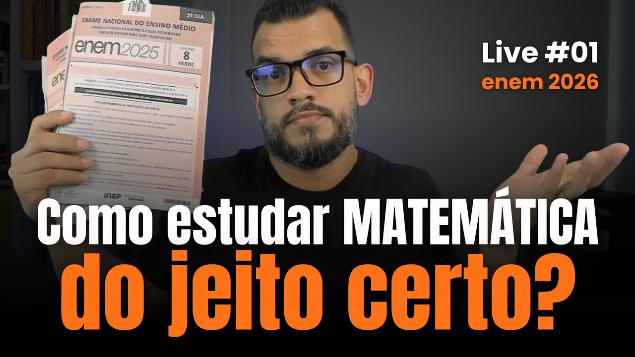 Como estudar Matemática para o ENEM 2026 do jeito certo | LIVE #01