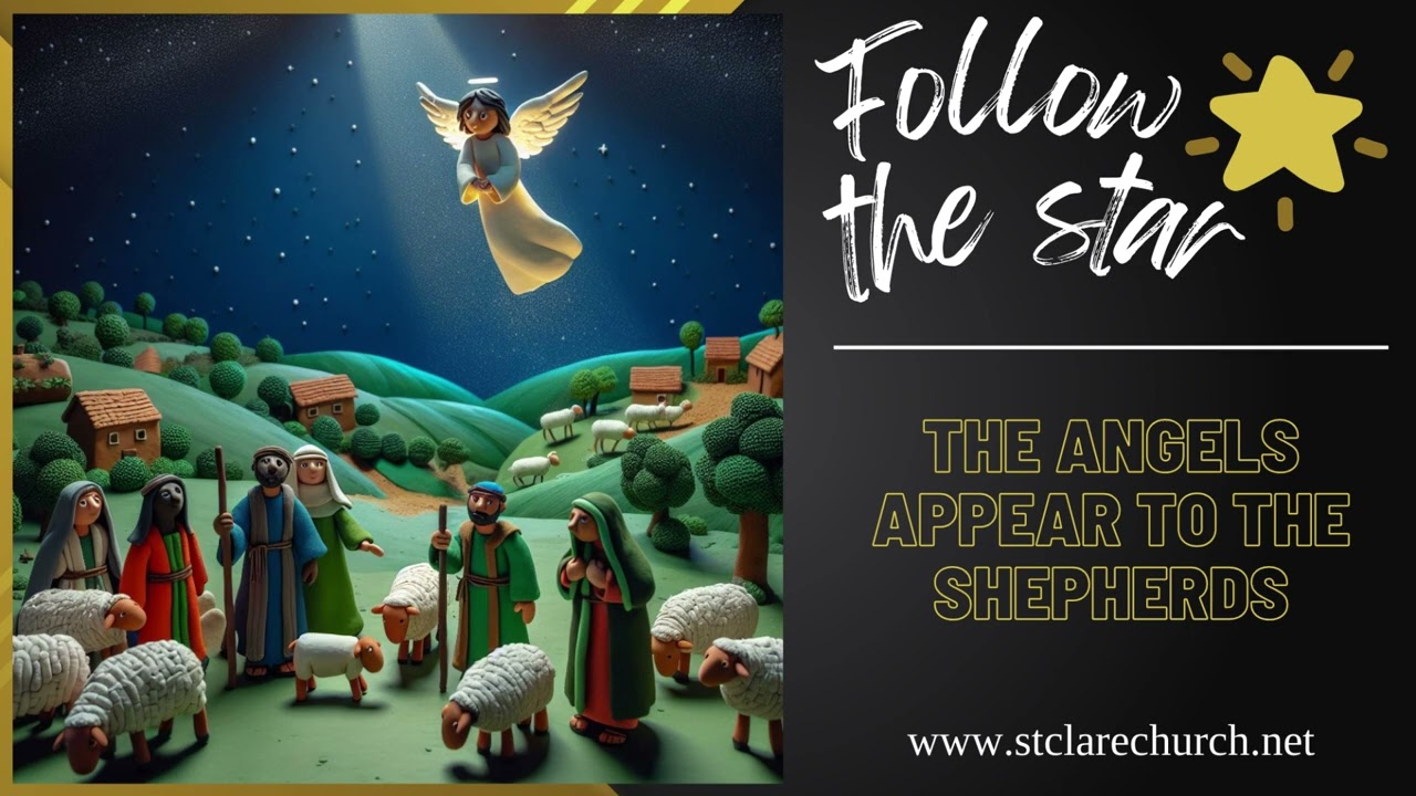 Scene 6: The Angels Appear to the Shepherds