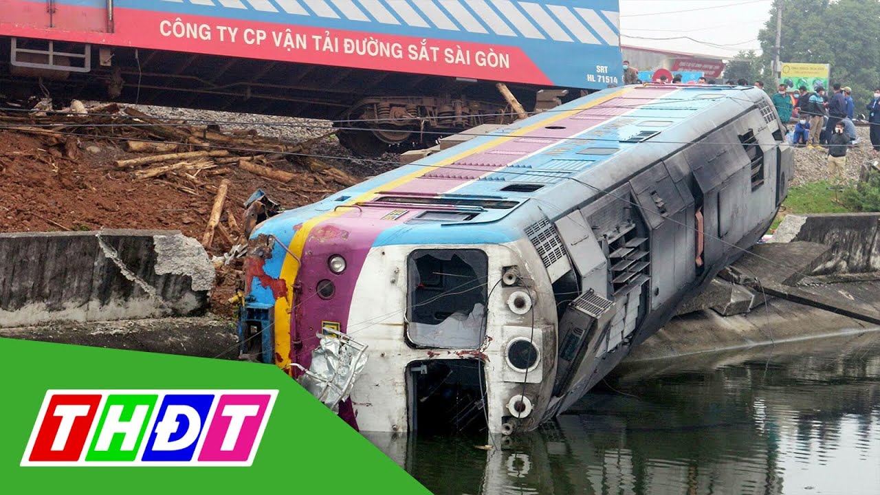 Tai nạn lật tàu sắt Bắc - Nam tại Hà Nam | THDT