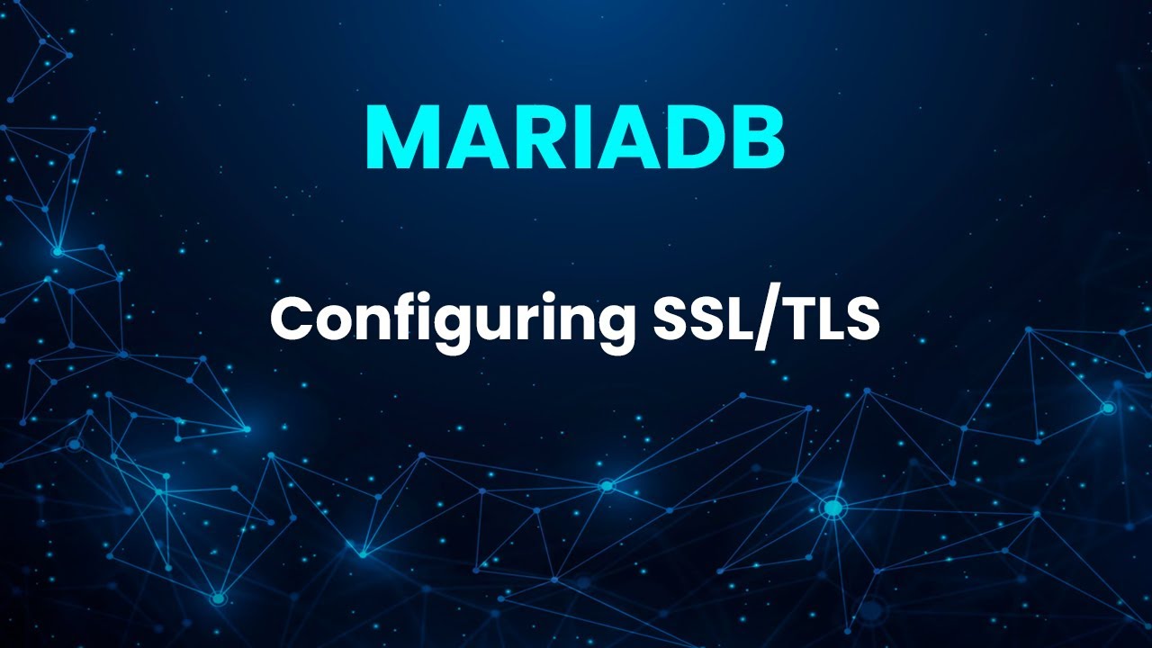 Configuring SSL/TLS in MariaDB. Using an encrypted connection.