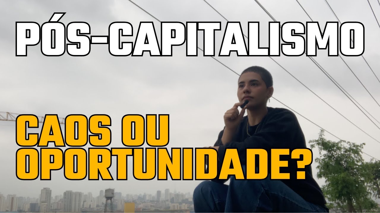 PÓS-CAPITALISMO
