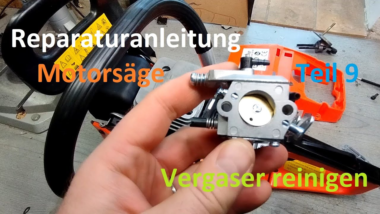 Reparaturanleitung für Benzin Kettensäge Teil 9 - Vergaser ausbauen & richtig reinigen