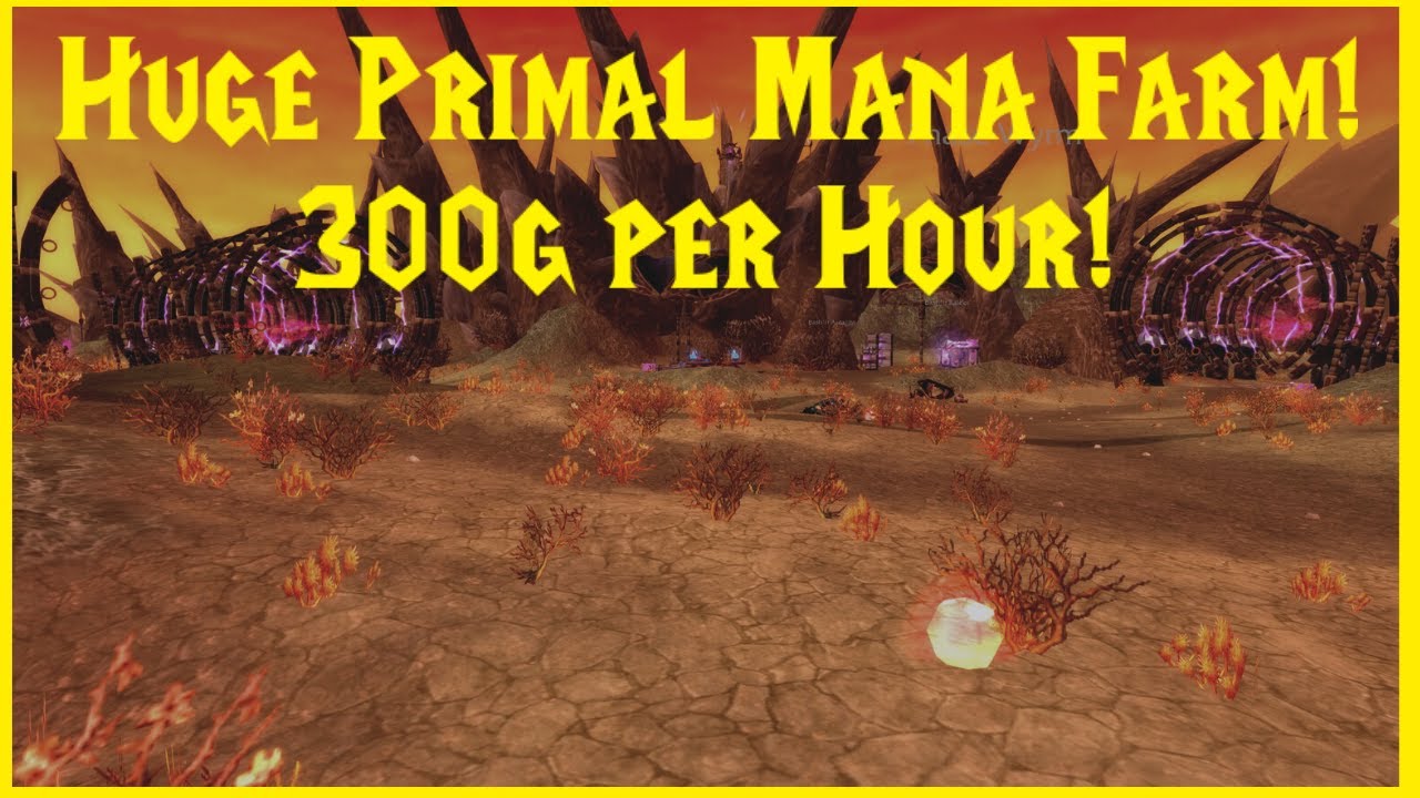 Classic TBC: Huge Primal Mana Farm! 300g per Hour!