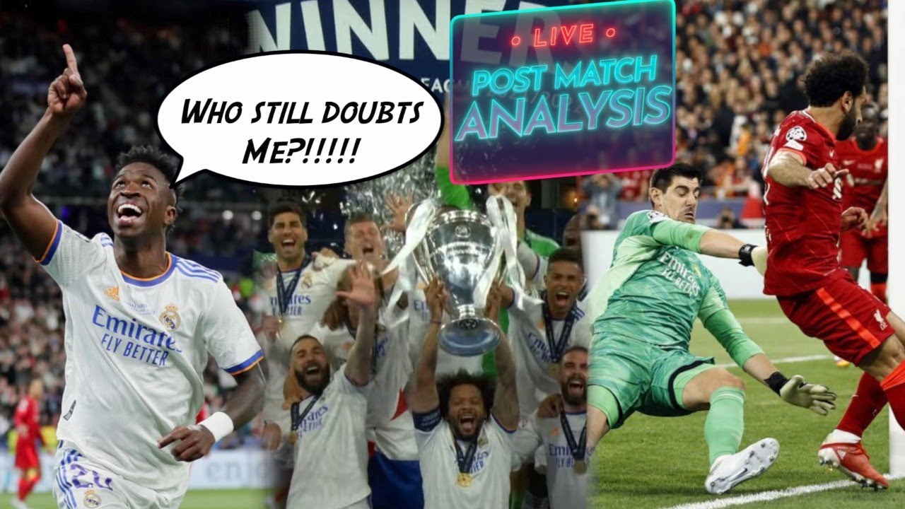Liverpool vs. Real Madrid Champions League Final LIVE Post Match Reaction