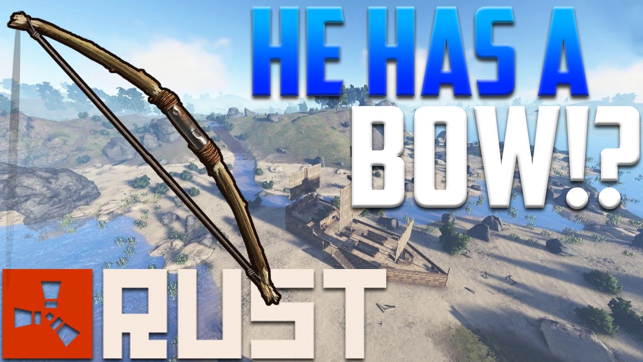 He Has A F***ING BOW!! XD | Rust Battle Royale (Spectating Commentary)