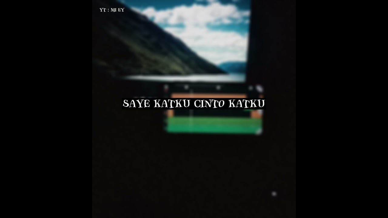 saye katku cinto katku - Yuletta Yucha ( cover instrumental )