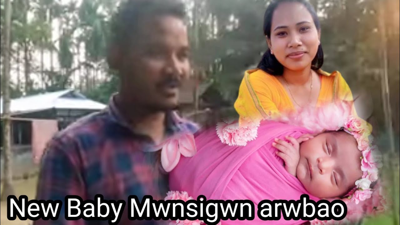 Youtuber Mr, Derhast Islary ni New Baby, Chirang