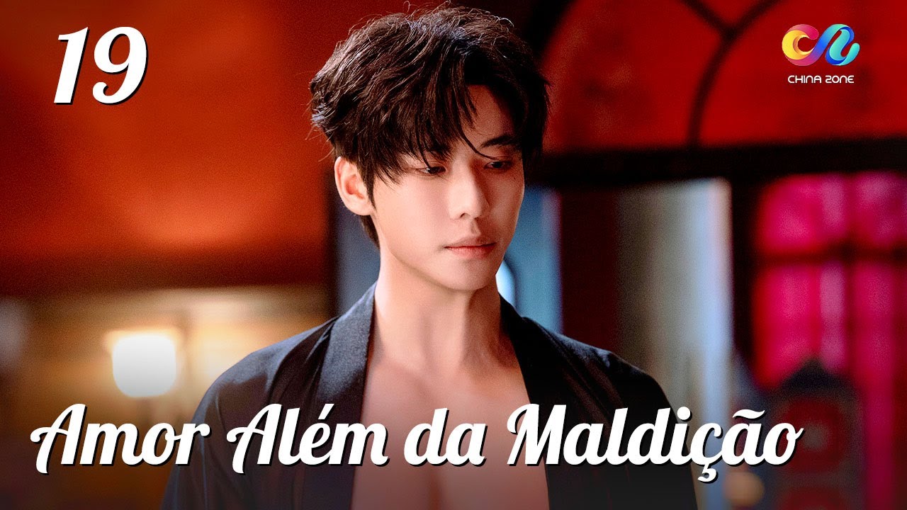 【PT SUB】EP19 Vampiro Poderoso Apaixonado por Ela 🩸❤️| 焚心 Amor Além da Maldição