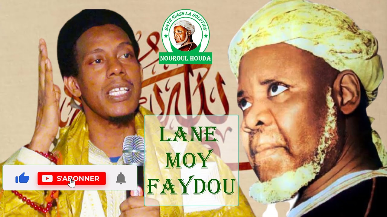 Baye Niass - Lane Moy Faydou avec Oustaz Ahmed Ba