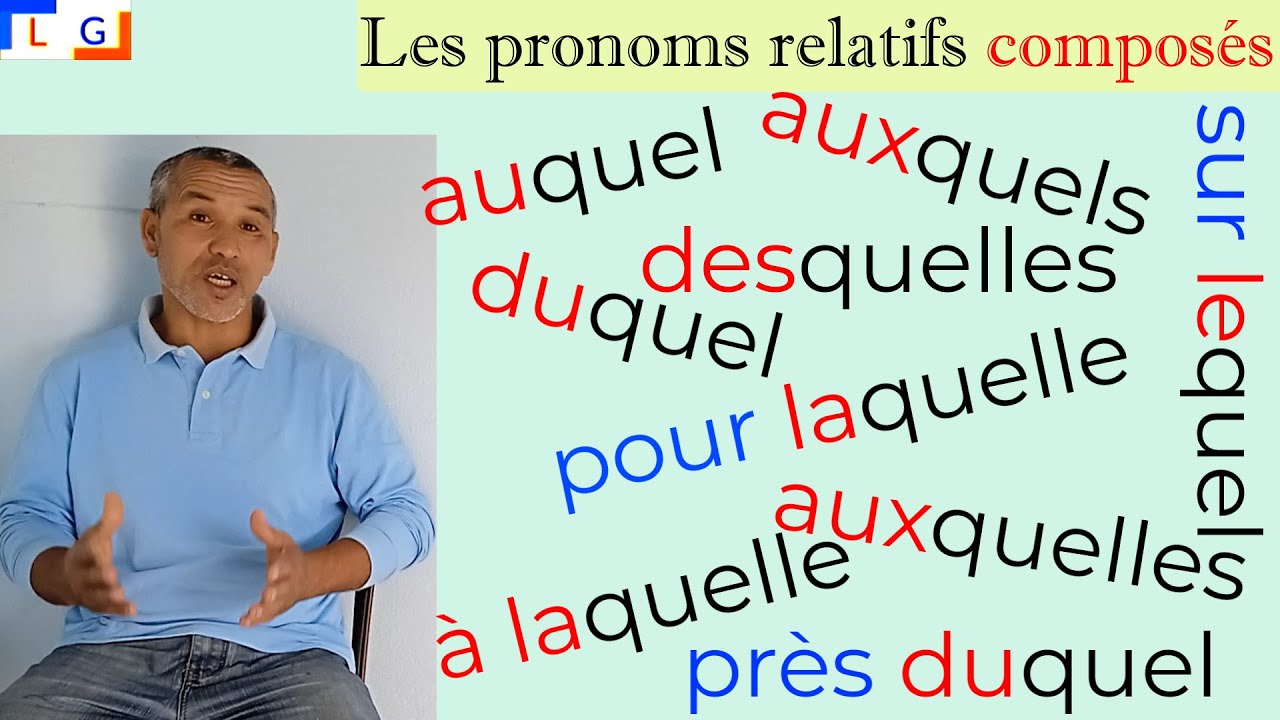 Les pronoms relatifs composés  شرح الأسماء الموصولة المركبة