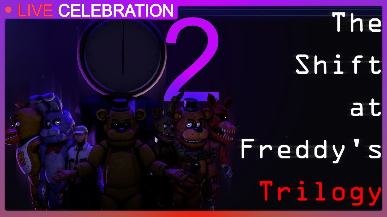 Celebratory Stream - The Shift at Freddy's Trilogy [PART 2]