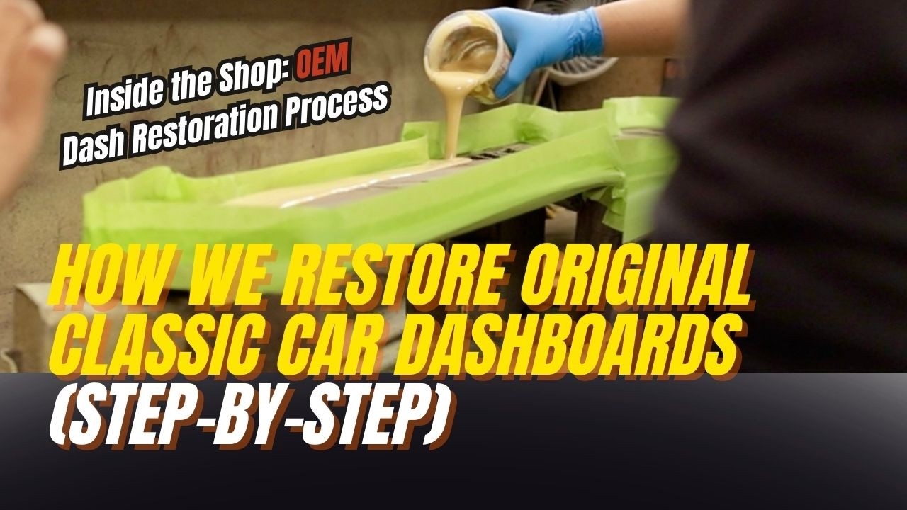 How We Restore Original Dashboards for Classic Cars
