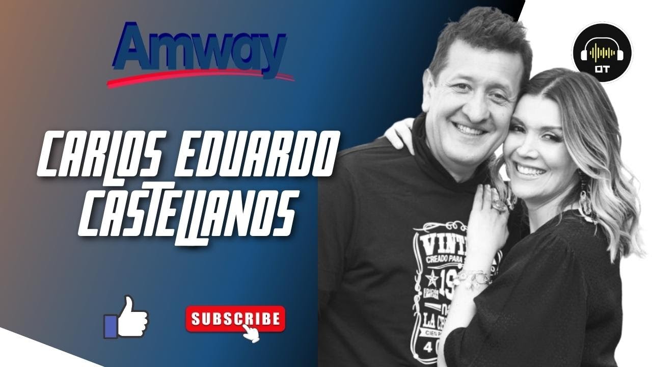 🍷 Confianza - Carlos Eduardo Castellanos - Amway