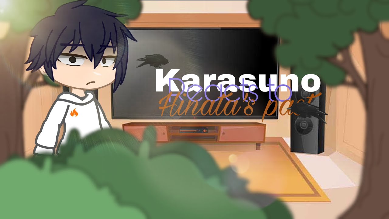 Karasuno reacts to hinata’s past - GC - Haikyuu x TPN - Part 2