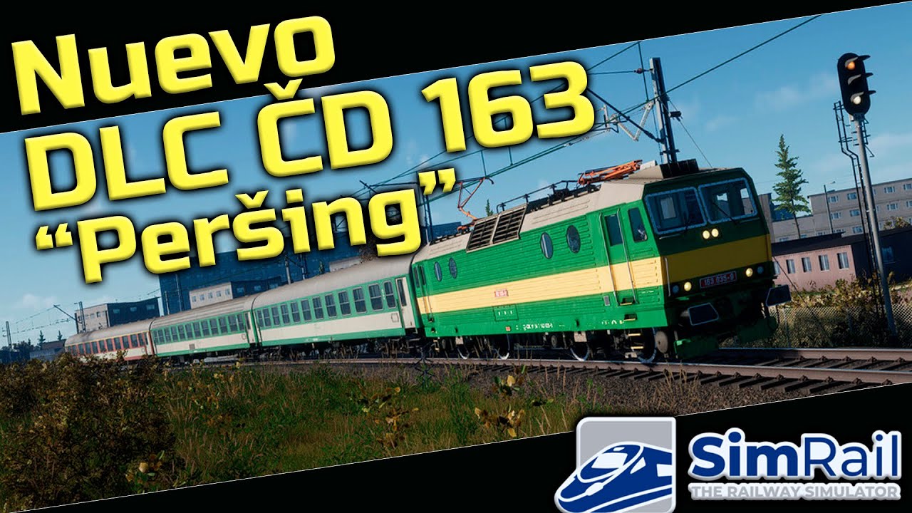 Nuevo DLC, CD 163 Persing para SimRail