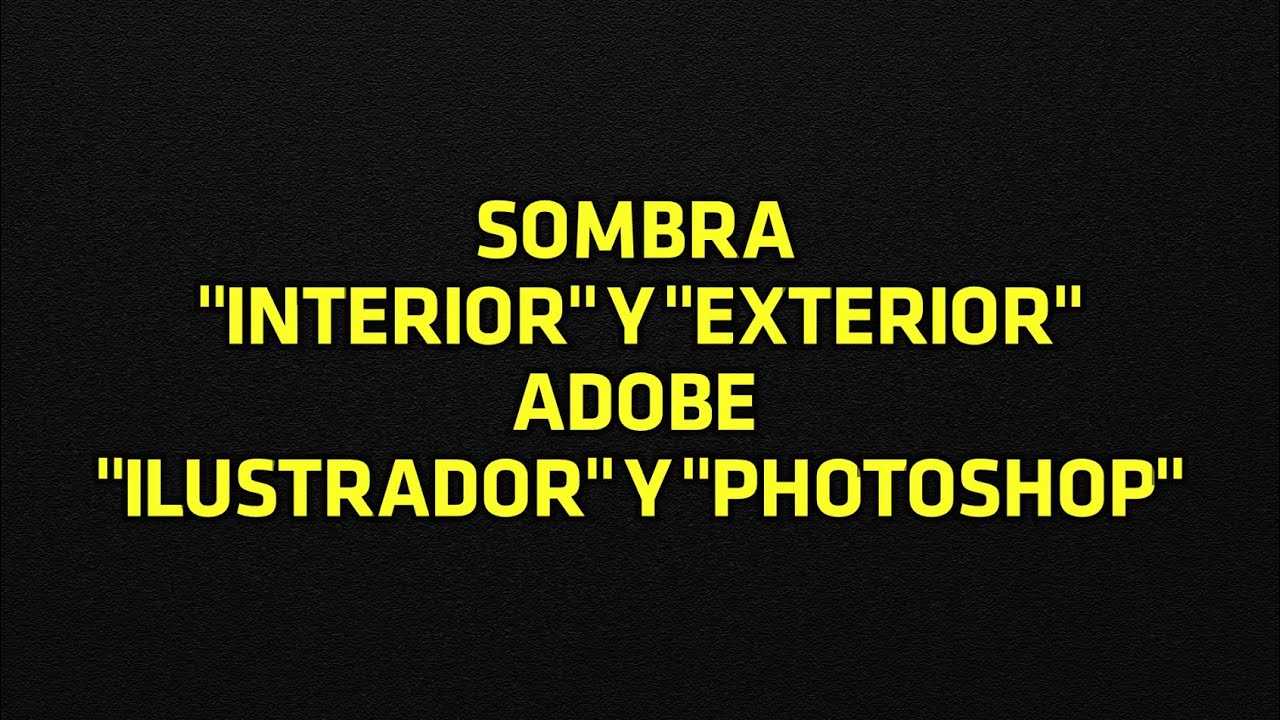 TUTORIAL CÓMO CREAR SOMBRA INTERIOR Y EXTERIOR (ADOBE ILUSTRADOR Y PHOTOSHOP)
