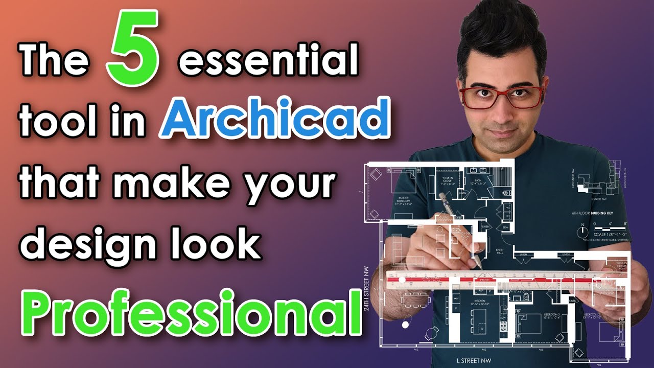 Archicad - 5 essential tools that make your design look professional