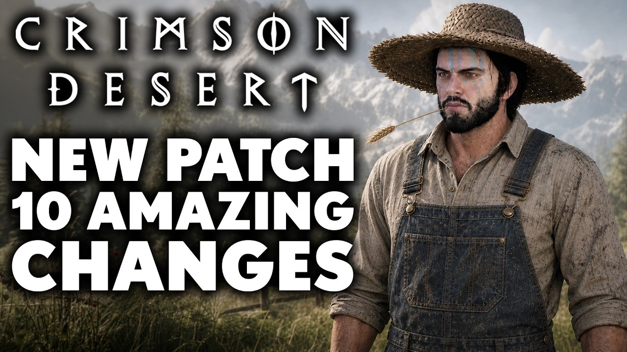 Crimson Desert Latest Patch - 10 Amazing CHANGES You Need To Know