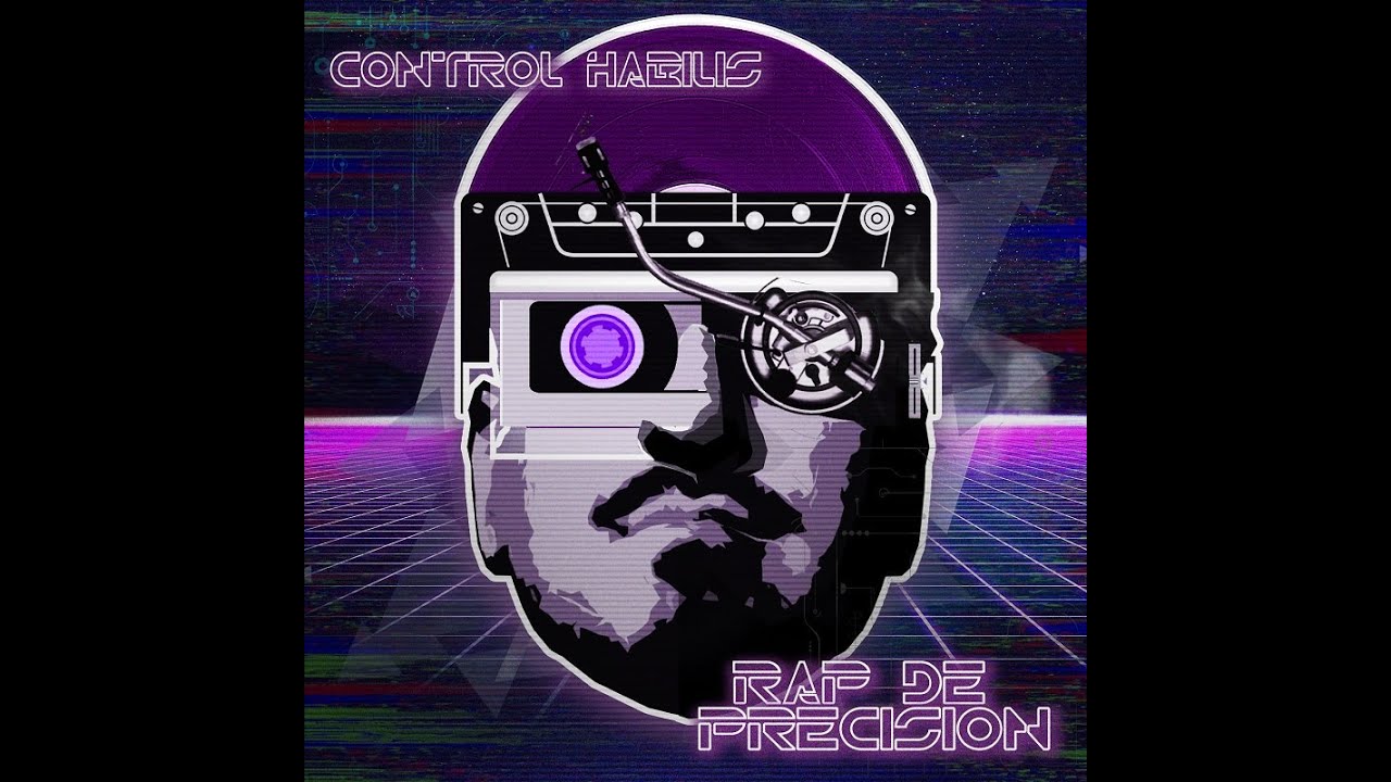 Control Habilis - Rap de Precisión  (full álbum 2021)📀