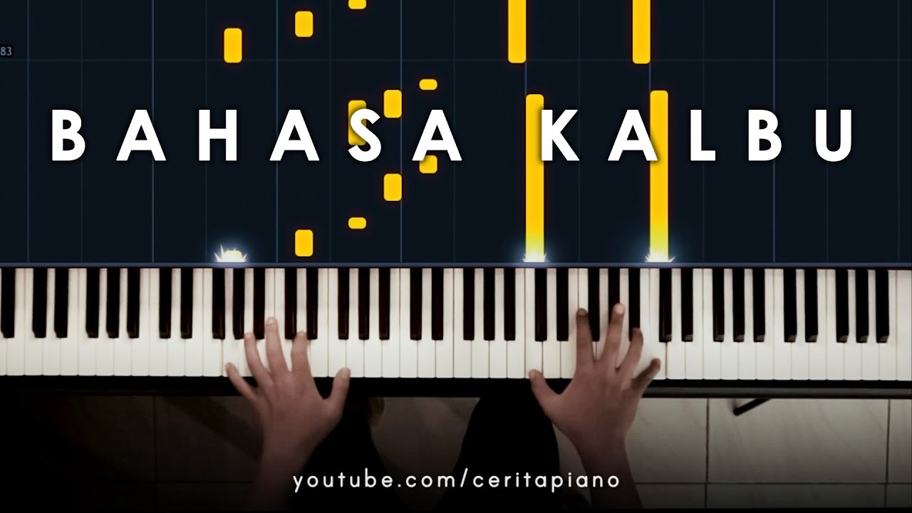 Piano Tutorial - Bahasa Kalbu - Raisa & Andi Rianto, Titi DJ