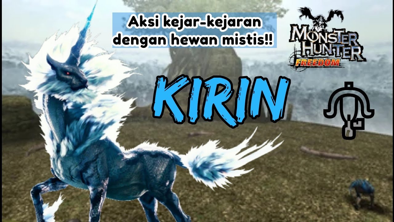 Tips melawan kirin - Monster hunter freedom indonesia