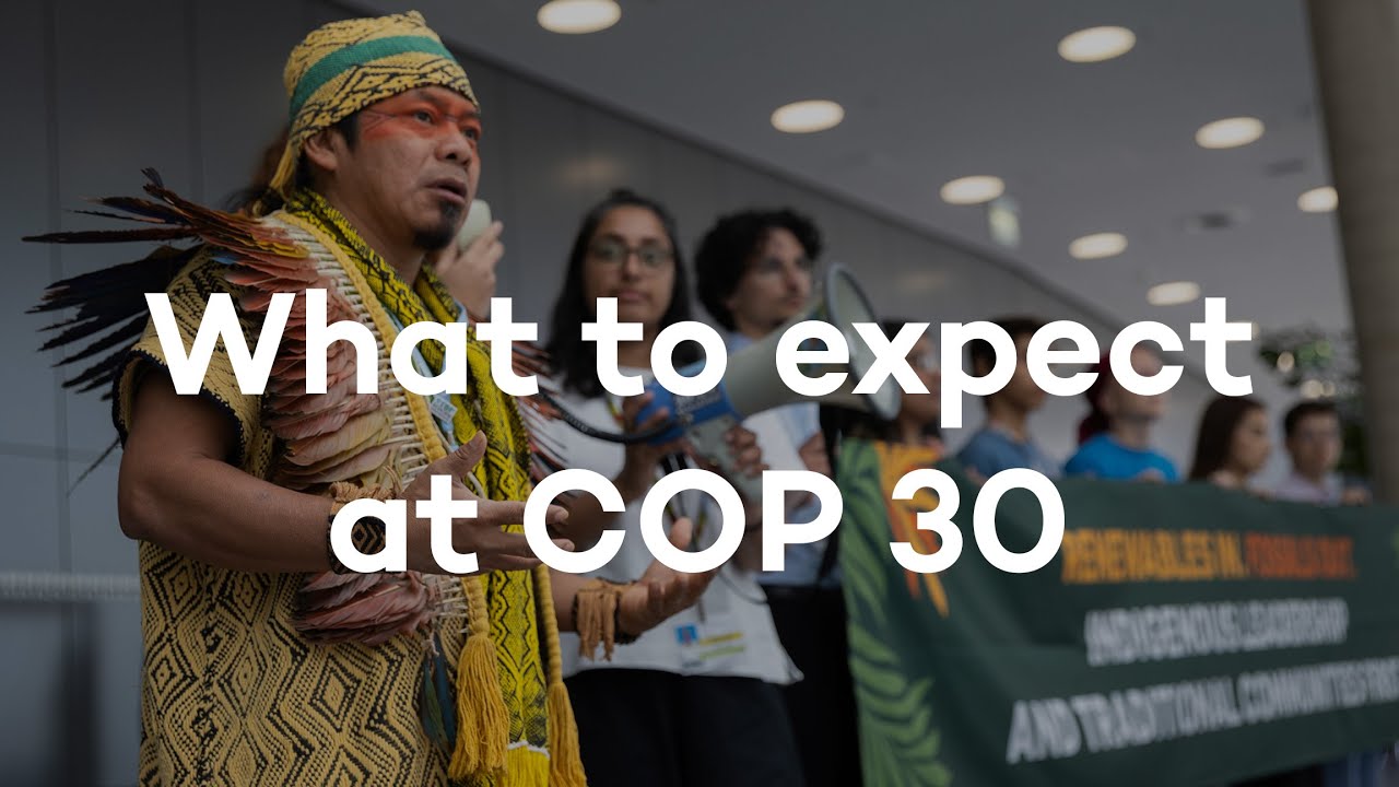 What to expect at COP 30