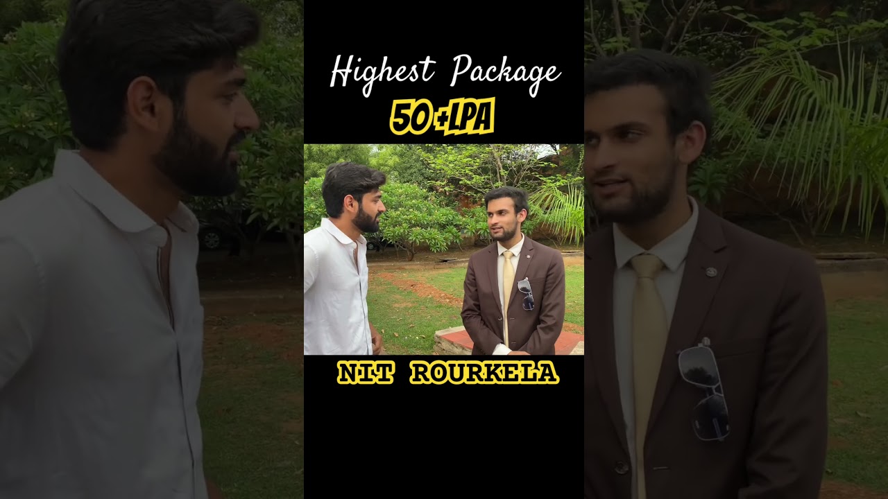 Highest Package at NIT Rourkela CSE 🔥 | Placement Experience #shorts #viralvideo #iit #iit