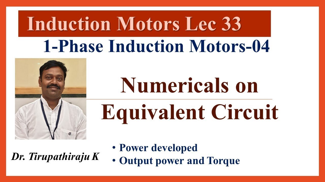 IM33 Numerical on Equivalent Circuit of 1 Phase Induction Motor