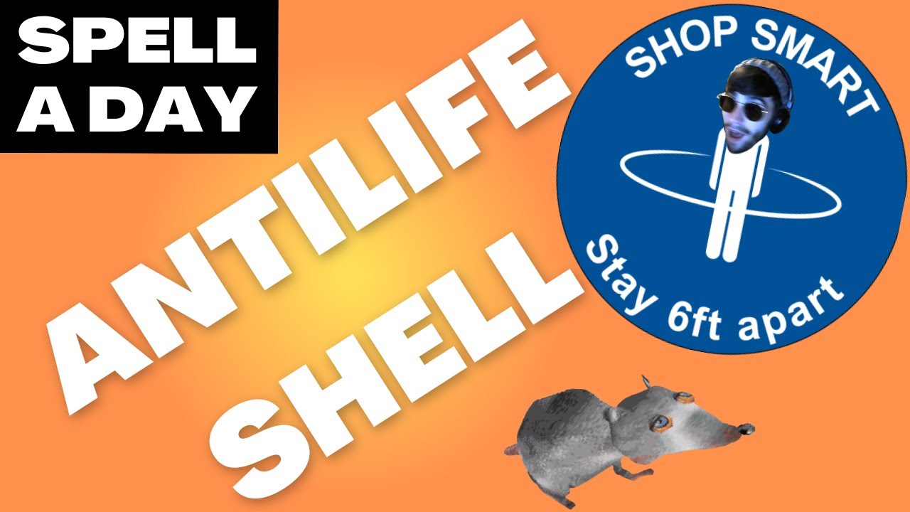 ANTILIFE SHELL | Force Enemies To Be Socially Distant - Spell A Day D&D 5E