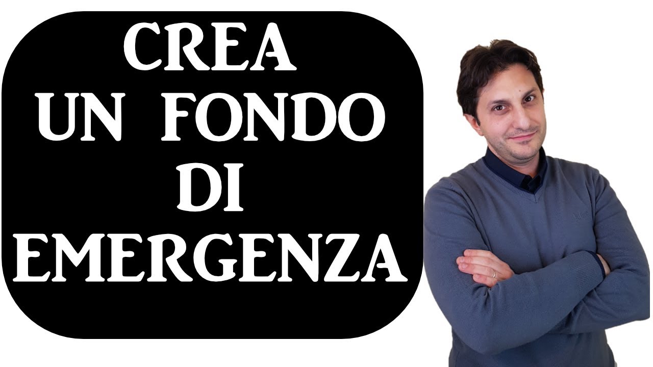 FONDO DI EMERGENZA - Come e dove creare un fondo di emergenza