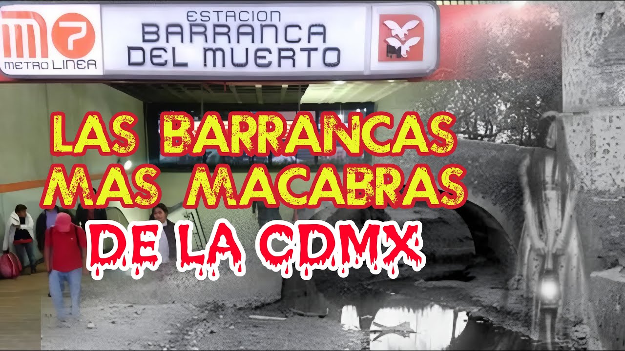 Las Barrancas más tenebrosas de CDMX - Historias Terror
