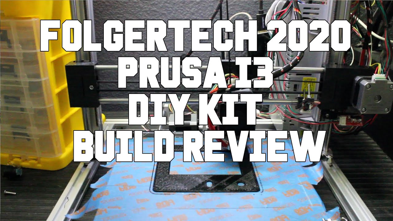 3d Printer Kit Build Review | Folgertech Prusa I3 2020 3d Printer
