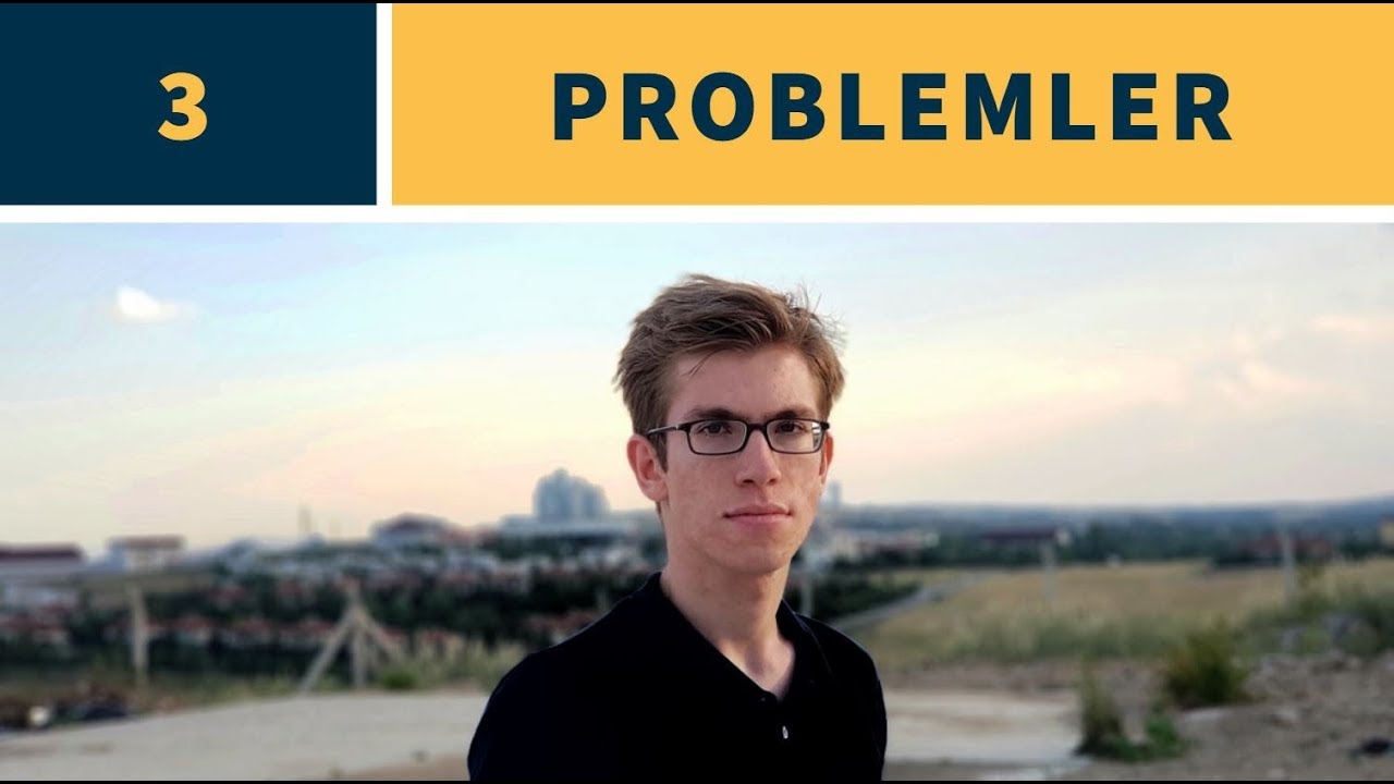 PROBLEMLER 3 - TUNÇ KURT