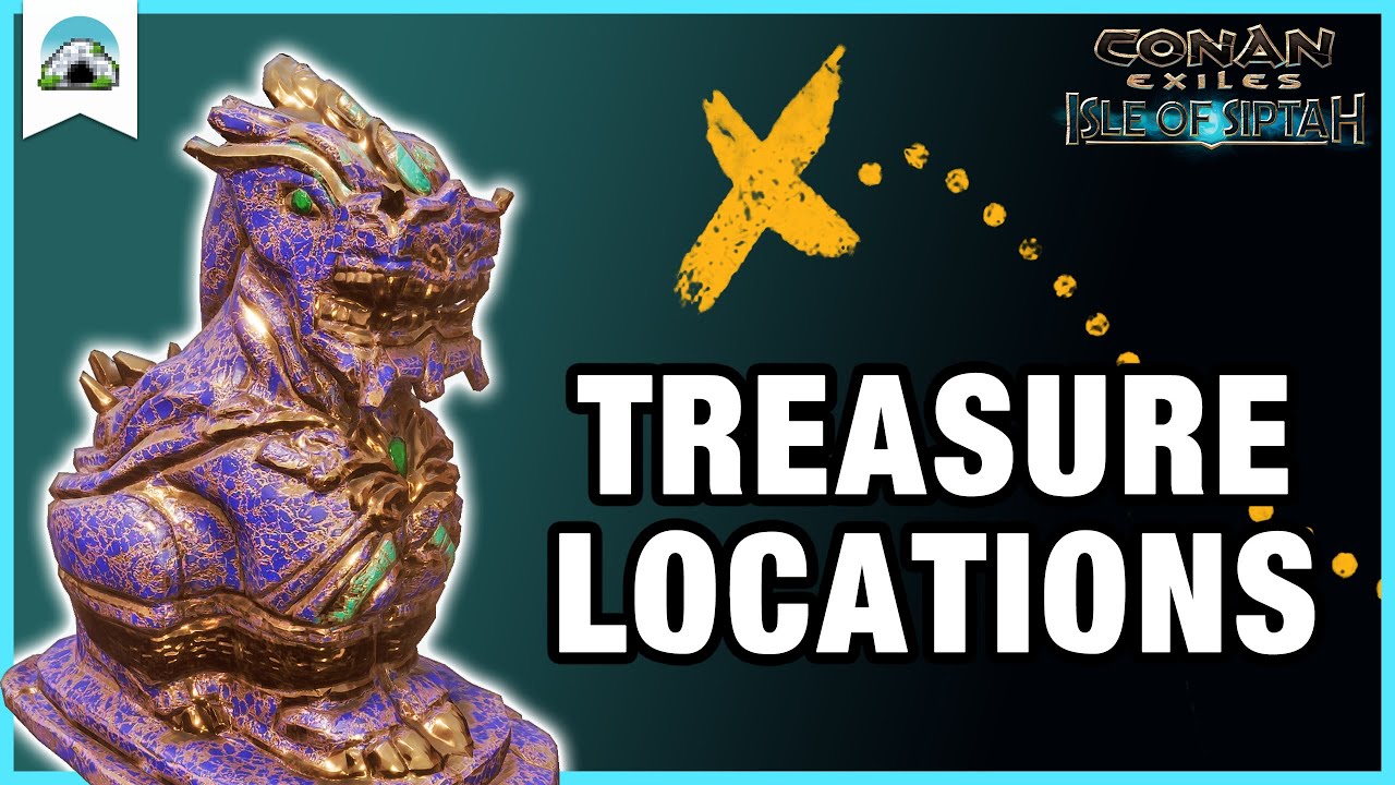 Heroic Treasure LOCATIONS – Isle of Siptah Guide | Conan Exiles: Age of War