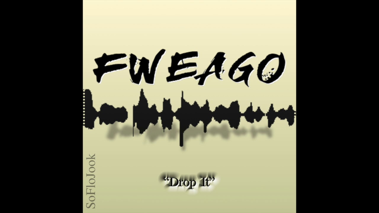 Drop It - FweaGoJit | #SoFloJook