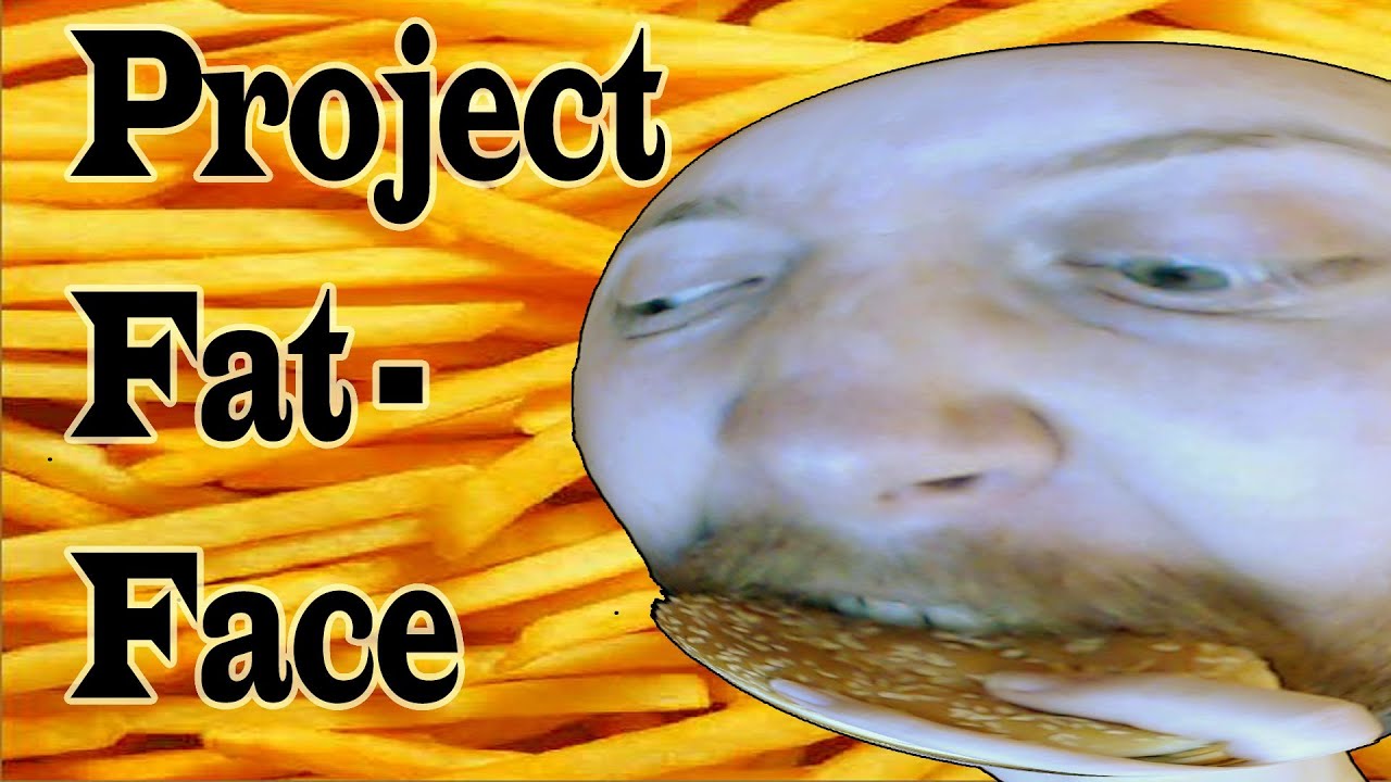 Project Fat-Face