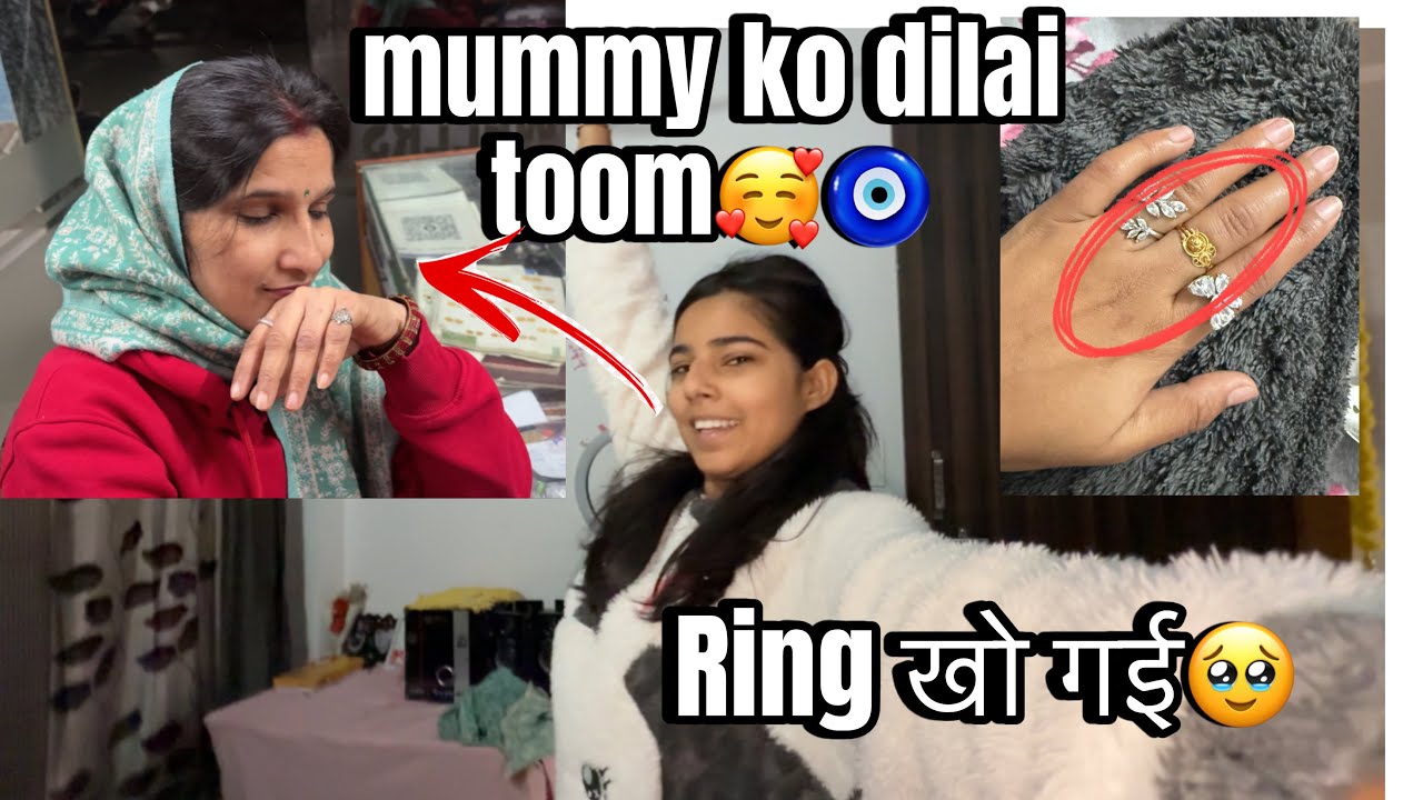 Mummy को दिलवा दी Toom🫀🧿( मेरी सोने की ring 💍 खो गई😭) #misspiru #gold #shopping #dailyvlog #viral