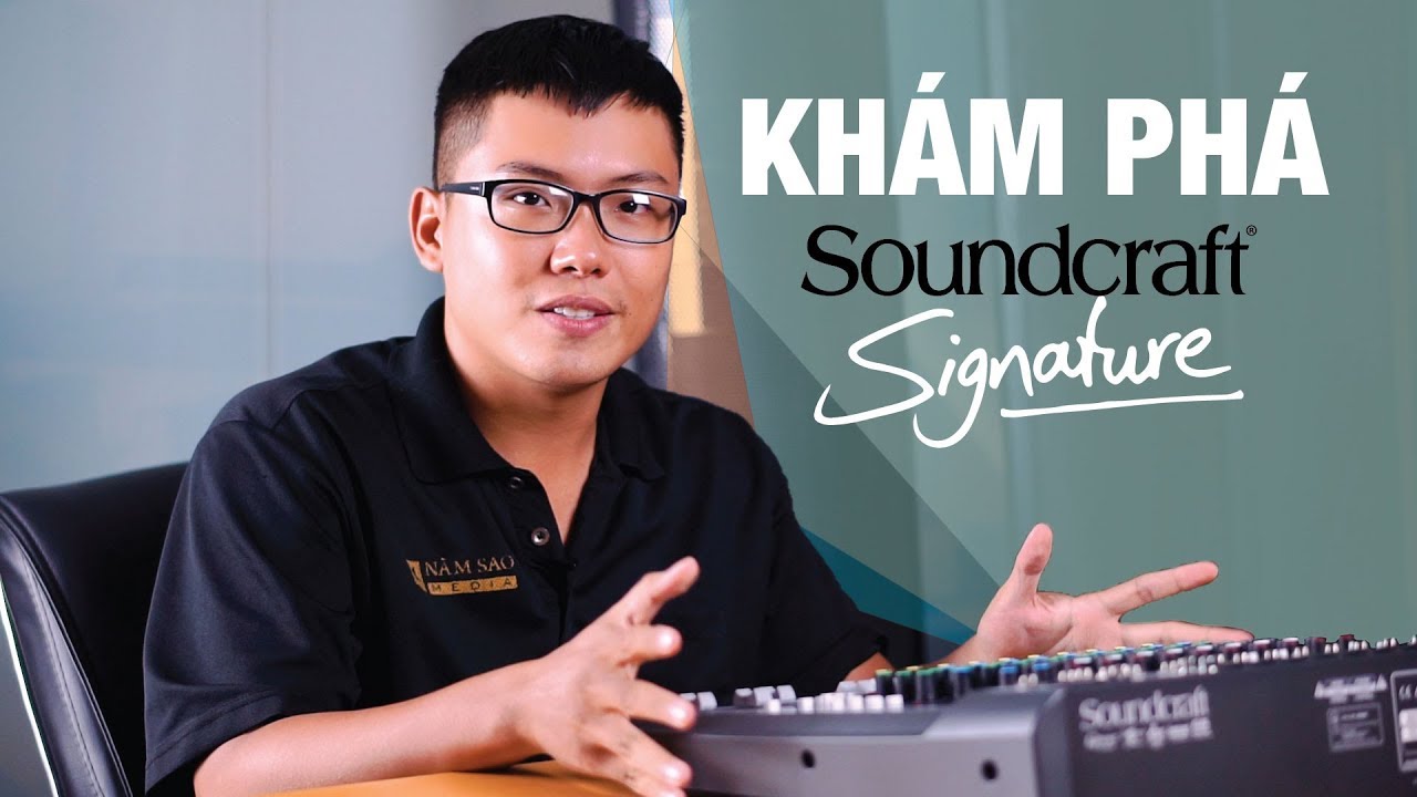 Khám phá mixer Soundcraft Signature