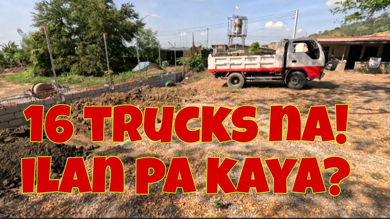 2nd day na ng pagtambak |  Naka 16 trucks na ang total | Magbuhos na rin ng biga