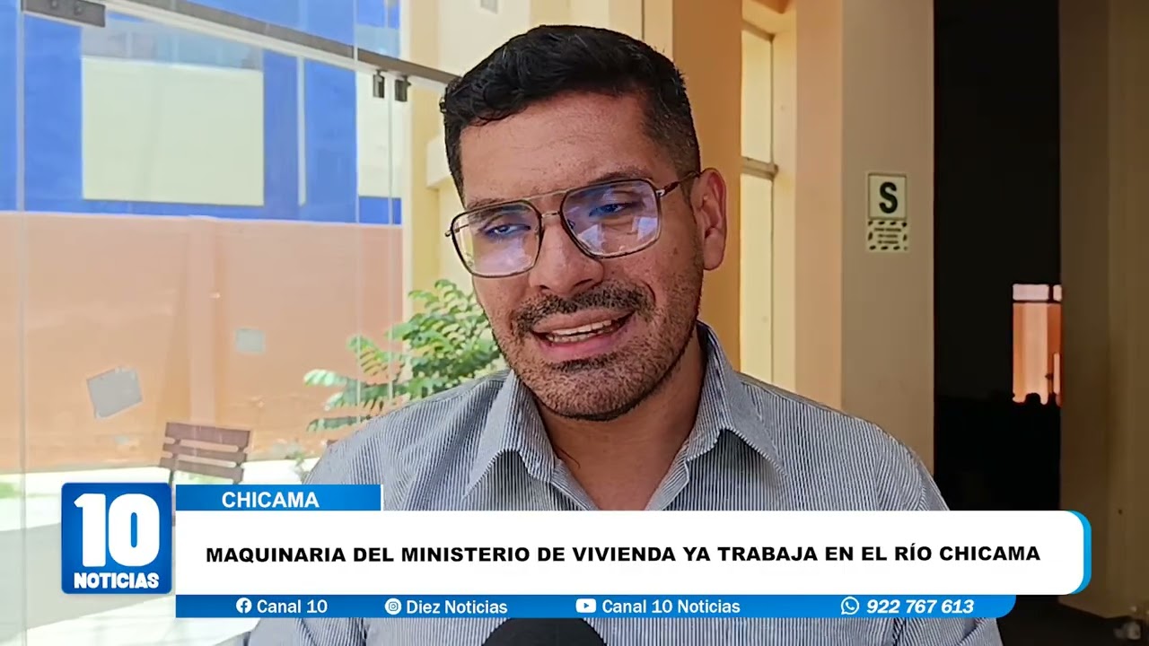 #ascope - MAQUINARIA DEL MINISTERIO DE VIVIENDA YA TRABAJA EN EL RIO CHICAMA