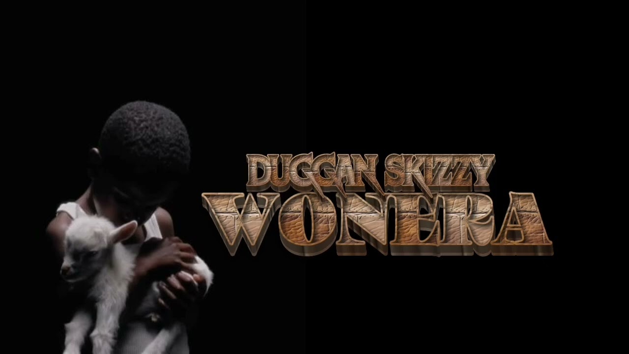 Duggan_skizzy_-_WONERA_(OFFICIAL AUDIO) 