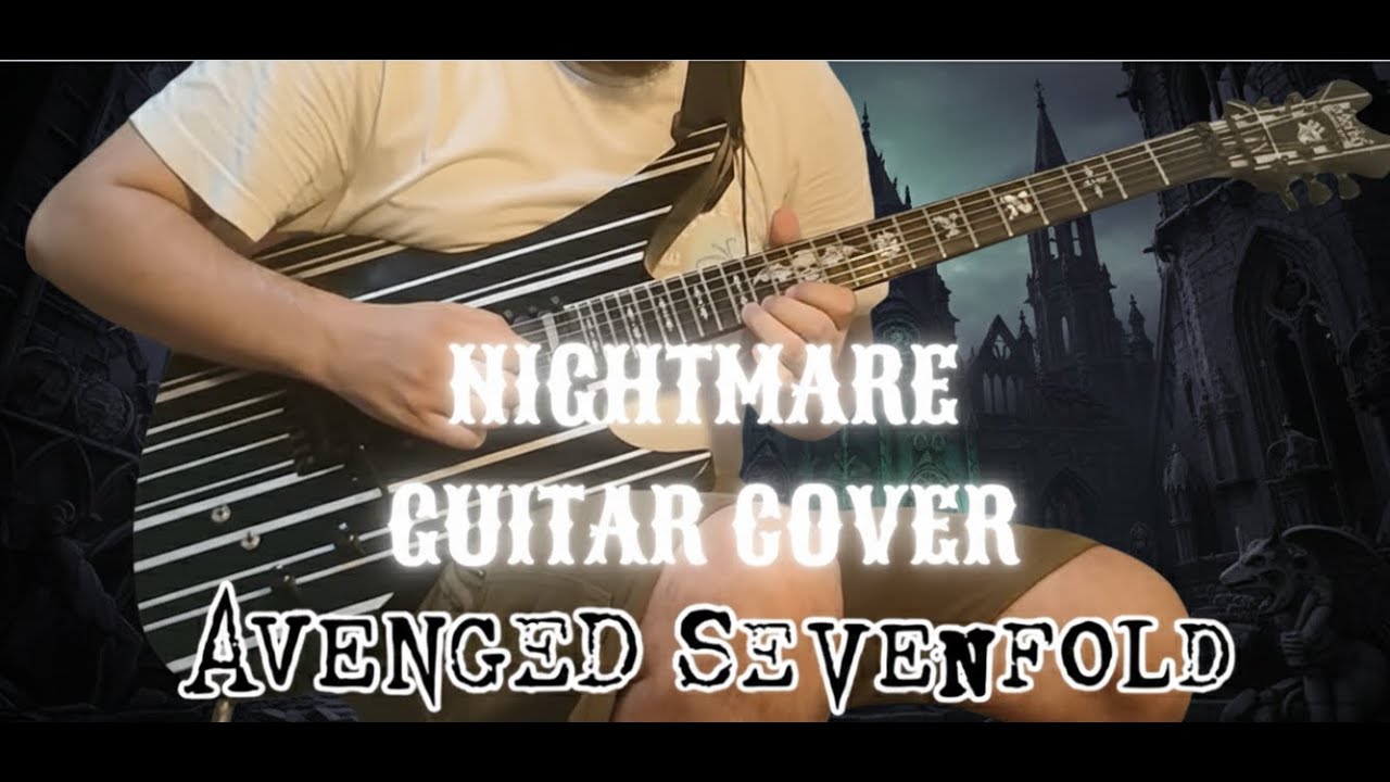 Avenged Sevenfold - Nightmare (Guitar Cover)